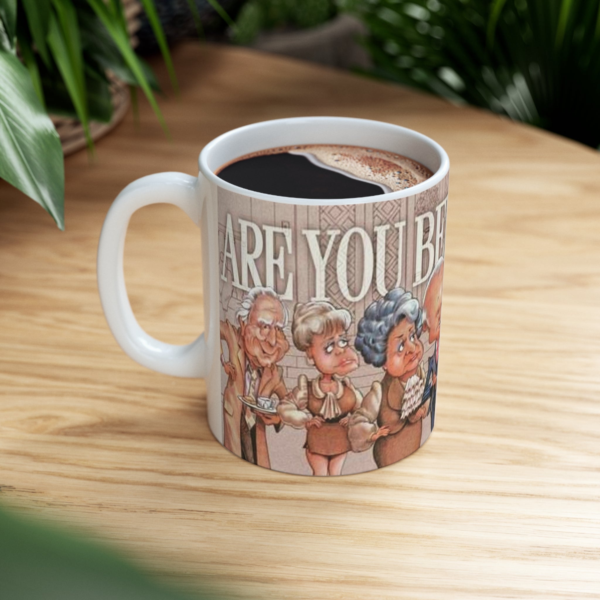 Are you being served- White Ceramic Mug - Creations by Chris and Carlos